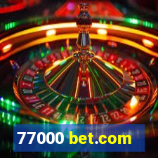 77000 bet.com